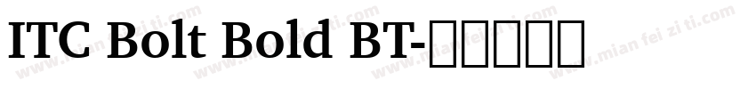 ITC Bolt Bold BT字体转换